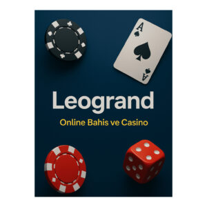 Leogrand Giriş Adresine Güvenle Erişebilirsiniz!